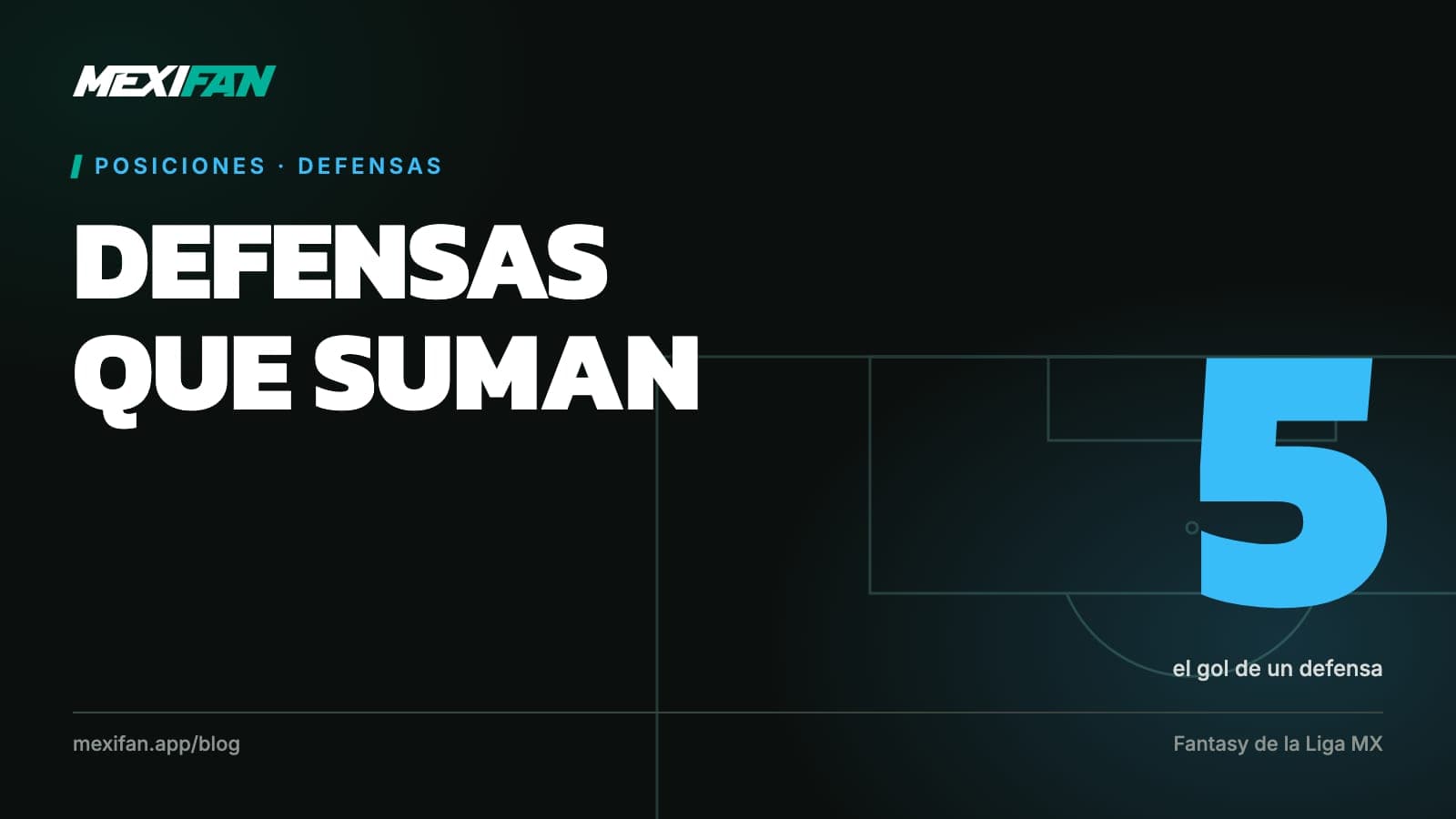 Portada del artículo: Posiciones, Defensas. Defensas que suman.